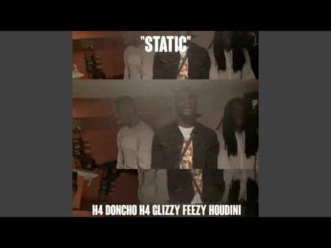 Static (feat. H4 Doncho & H4 Glizzy)