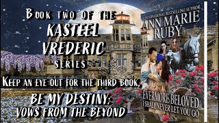 Evermore Beloved: I Shall Never Let You Go [Kasteel Vrederic 2] | Ann Marie Ruby | Official Trailer