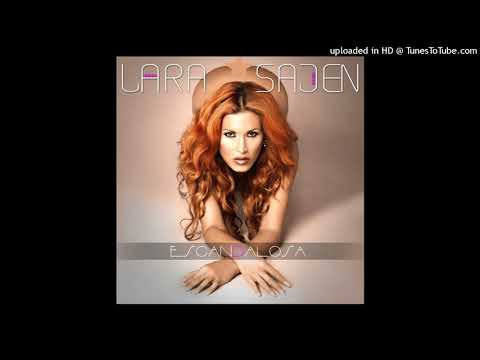 Lara Sajén - Escandalosa (Audio)