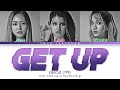 Kaachi (가치) 'Get Up' (Color Coded Lyrics Han/Rom/Eng/Esp)