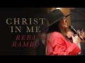 Christ In Me Reba Rambo
