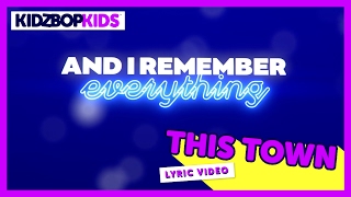 KIDZ BOP Kids - This Town (Official Lyric Video) [KIDZ BOP 34]