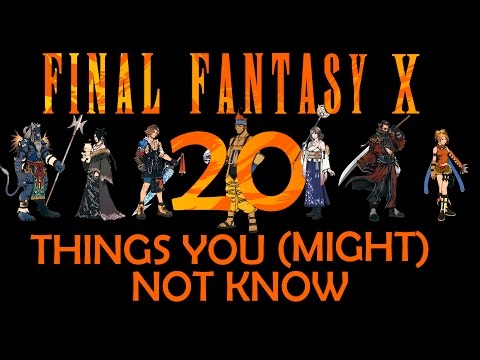 Final Fantasy X - 20 Things You Didn't Know (Spoilers)