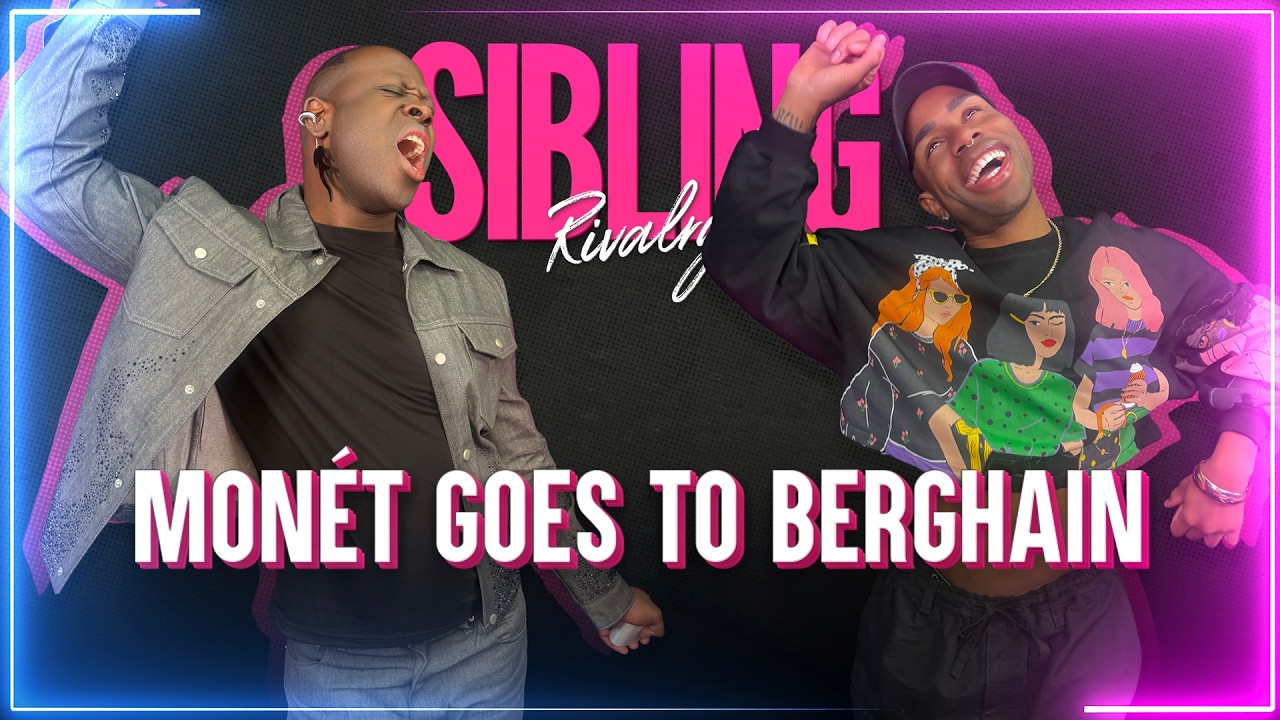 Sibling Rivalry: The One Where Monét Goes to Berghain