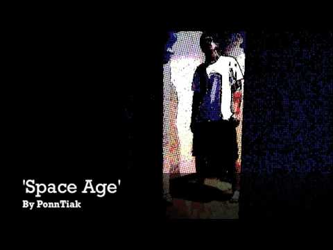 'Space Age' By PonnTiak