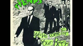 Fiends (We&#39;ve Come For Your Beer) 08 - Packin&#39; A Rod (UPDATED)