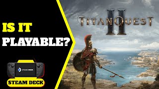 Titan Quest 2  on the Steam Deck - Is it Playable?