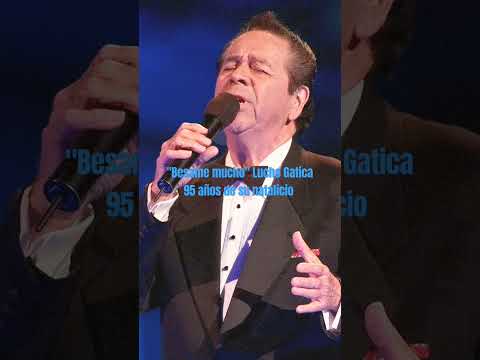 Besame Mucho - Lucho Gatica