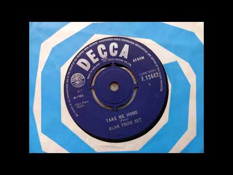 Alan Price Set - Take Me Home (1966 Decca F.12442 b-side) Vinyl rip