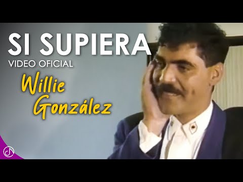 Si SUPIERA 🎶 - Willie González [Video Oficial]