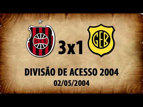 G.E.Brasil 3x1 Bagé - Divisão de Acesso 2004