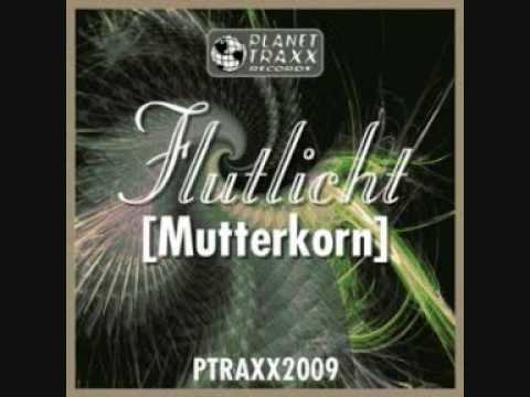 Flutlicht - Mutterkorn (Natron Remix)