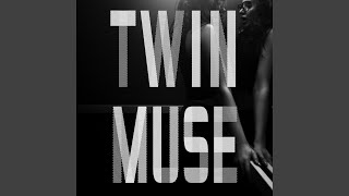 Twin Muse