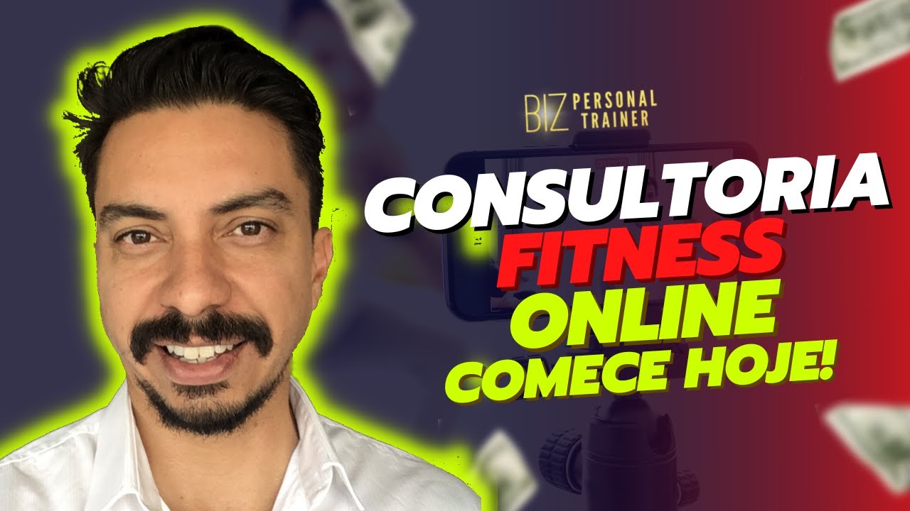 Aprenda Como Montar a Sua CONSULTORIA FITNESS ONLINE - Comece Hoje!