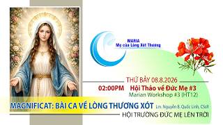 NTM2026 - HỘI THẢO VỀ ĐỨC MẸ #3 - LM. NGUYỄN B. QUỐC LINH, CSsR - 02pm Thứ Bảy 8.8.2026