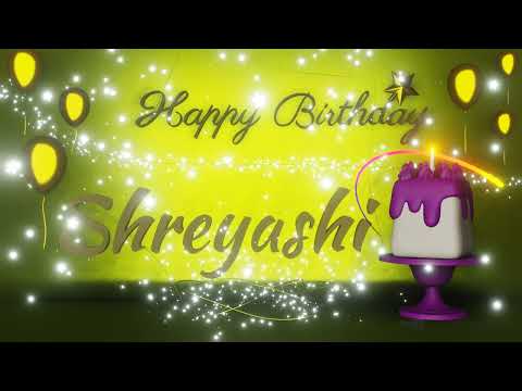 Shreyashi | Happy Birthday Song | Happy Birthday To You