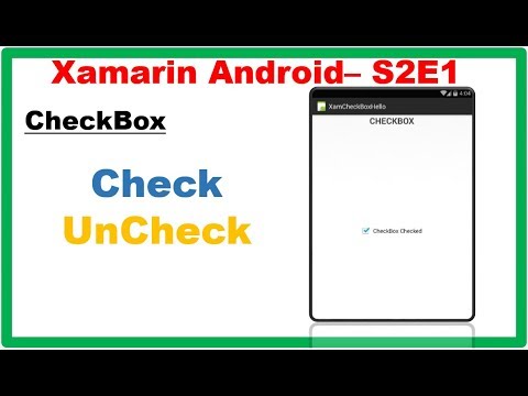 Xamarin Android S2E1 :  CheckBox - Introduction