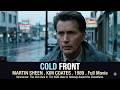 Cold Front 1989 Martin Sheen Classic 80s Thriller Full Movie