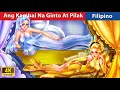 Ang Kambal Na Ginto At Pilak 👸 Golden Princess & Silver in Filipino 💰 @WOAFilipinoFairyTales