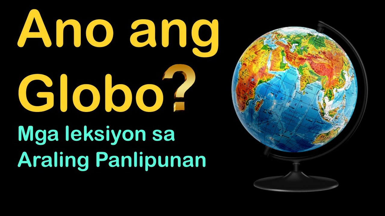 Putar video ano ang globo | mga leksiyon sa Araling panlipunan sekarang ano ang globo | mga leksiyon sa Araling panlipunan