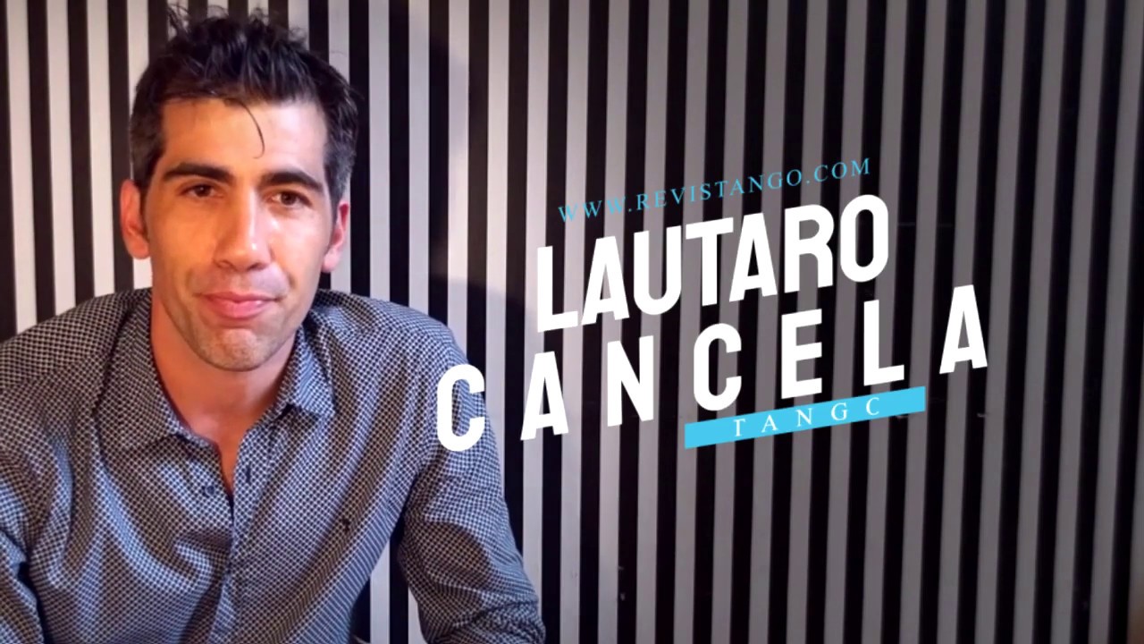 Lautaro Cancela | Tocar el cielo con las manos | Maestro, Coreógrafo, Bailarín de Tango | ENTREVISTA
