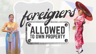 FOREIGNERS ALLOWED TO OWN A PROPERTY IN THE PHILIPPINES?