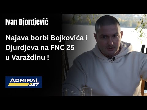 PODCAST | Ivan Djordjević | FNC 25, Marko Bojković, borba Rakića na UFC 321, Fabjan vs Ilić