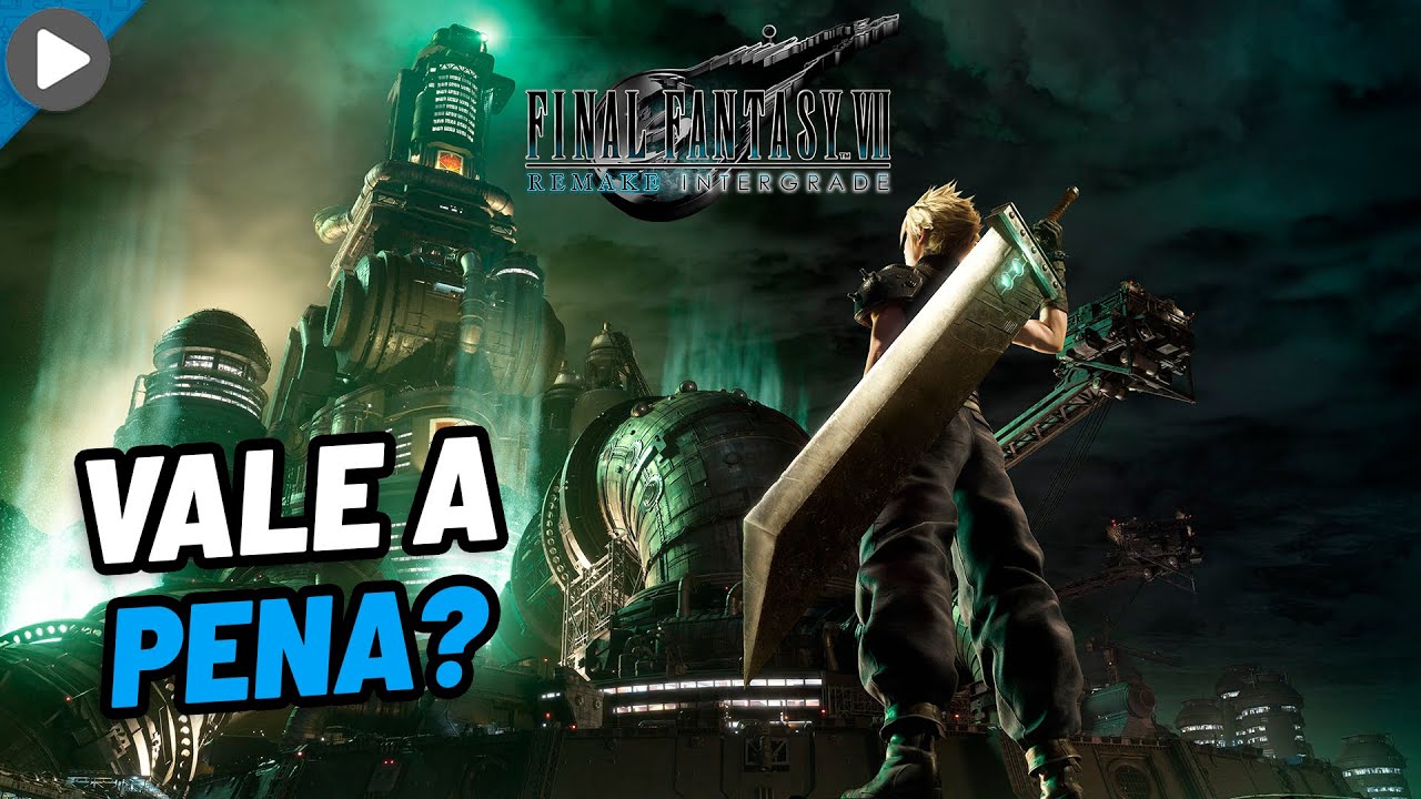 FINAL FANTASY VII REMAKE INTERGRADE (SWITCH 2, XBOX SERIES) - ANÁLISE - VALE A PENA - REVIEW