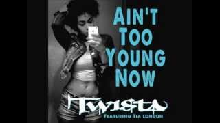 Twista Feat. Tia London - Ain&#39;t Too Young Now [NEW 2012!] (HQ 1080p)