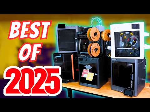 Best 3D Printers of 2025! What Should YOU Buy?