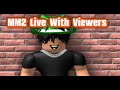 MM2 Live To 2k??