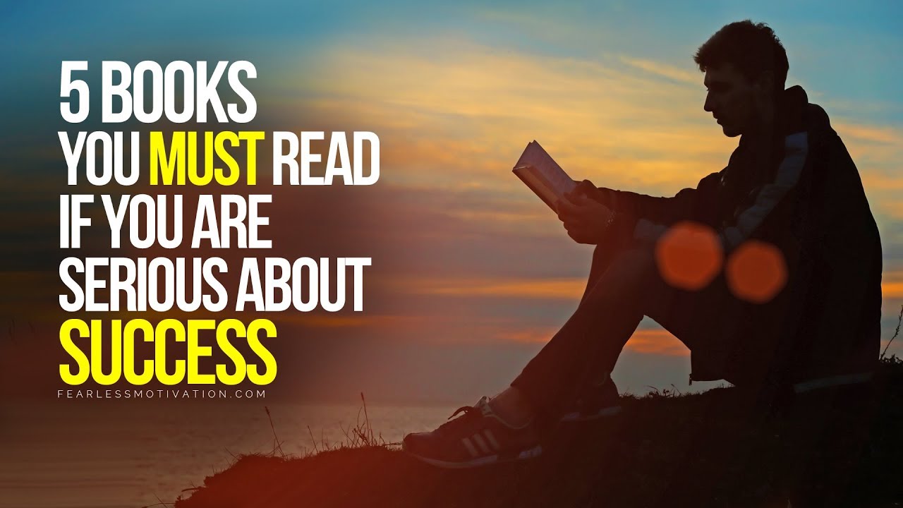 5 Books You Must Read If You're Serious About Success
