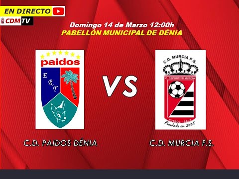 CD PAIDOS DENIA VS  CD MURCIA F.S.  (JORNADA 1)