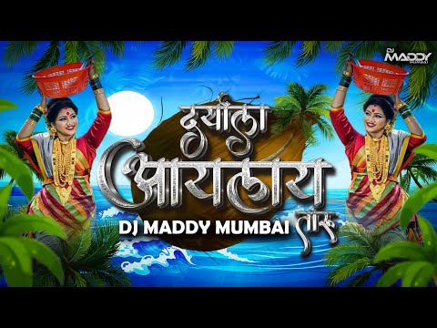 Daryala Ayalay Taru | DJ Maddy Mumbai | Ashi Daryachi Dulat Hi