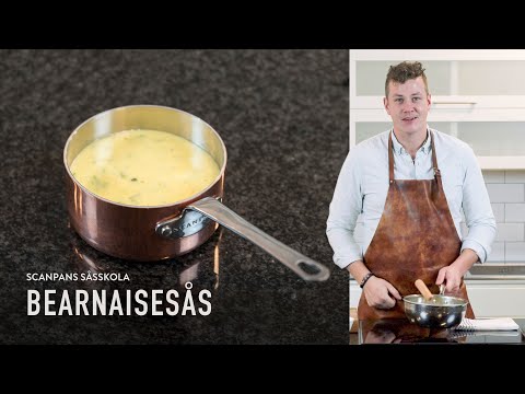 Såsskola – Bearnaisesås | Slå en bearnaise som ett proffs