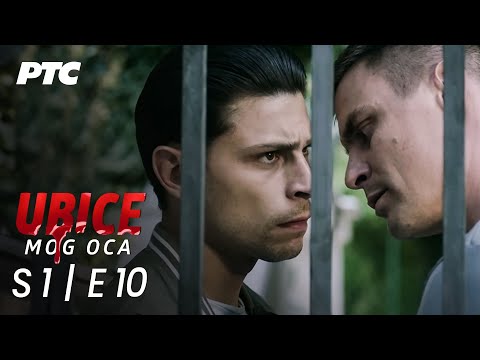 Ubice mog oca | Sezona 1 | Epizoda 10 (FINALE SEZONE)