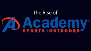 The Rise of Academy Sports and Outdoors