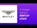 Hidden Meaning Behind The Bentley Logo