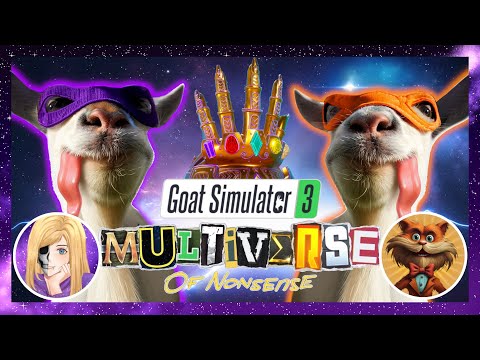 We're (not) GOATing to Save the Multiverse! | Goat Simulator 3: Multiverse of Nonsense ft. Hoos