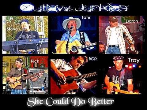 Outlaw Junkies with Tate Stevens- She Can Do Better-2007