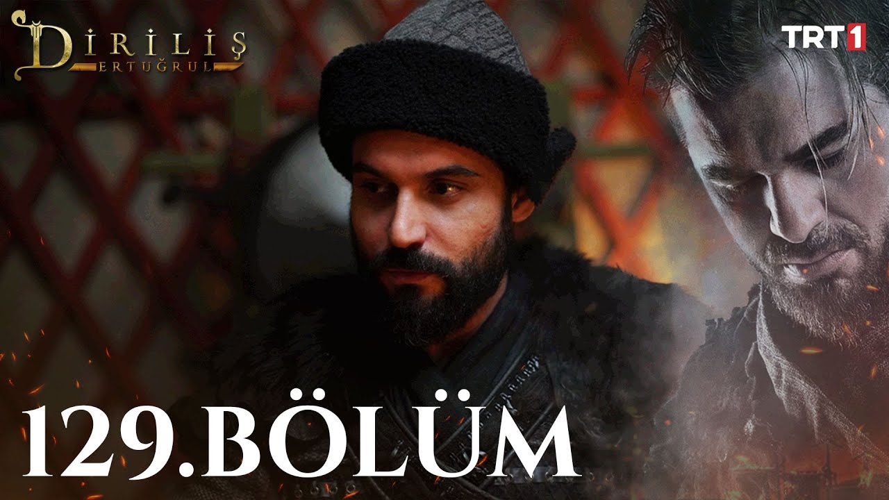 Dirilis Ertugrul - Resurrection Season 5 Episode 129 With English Subtitles