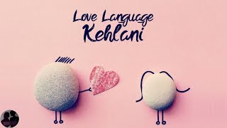 Kehlani - Love Language