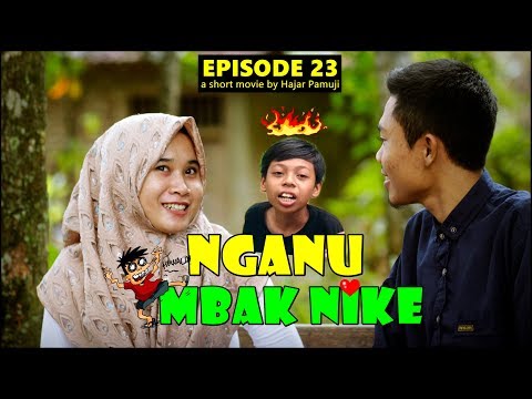 nganu-dek-nike-episode-23-film-pendek-hajar-pamuji