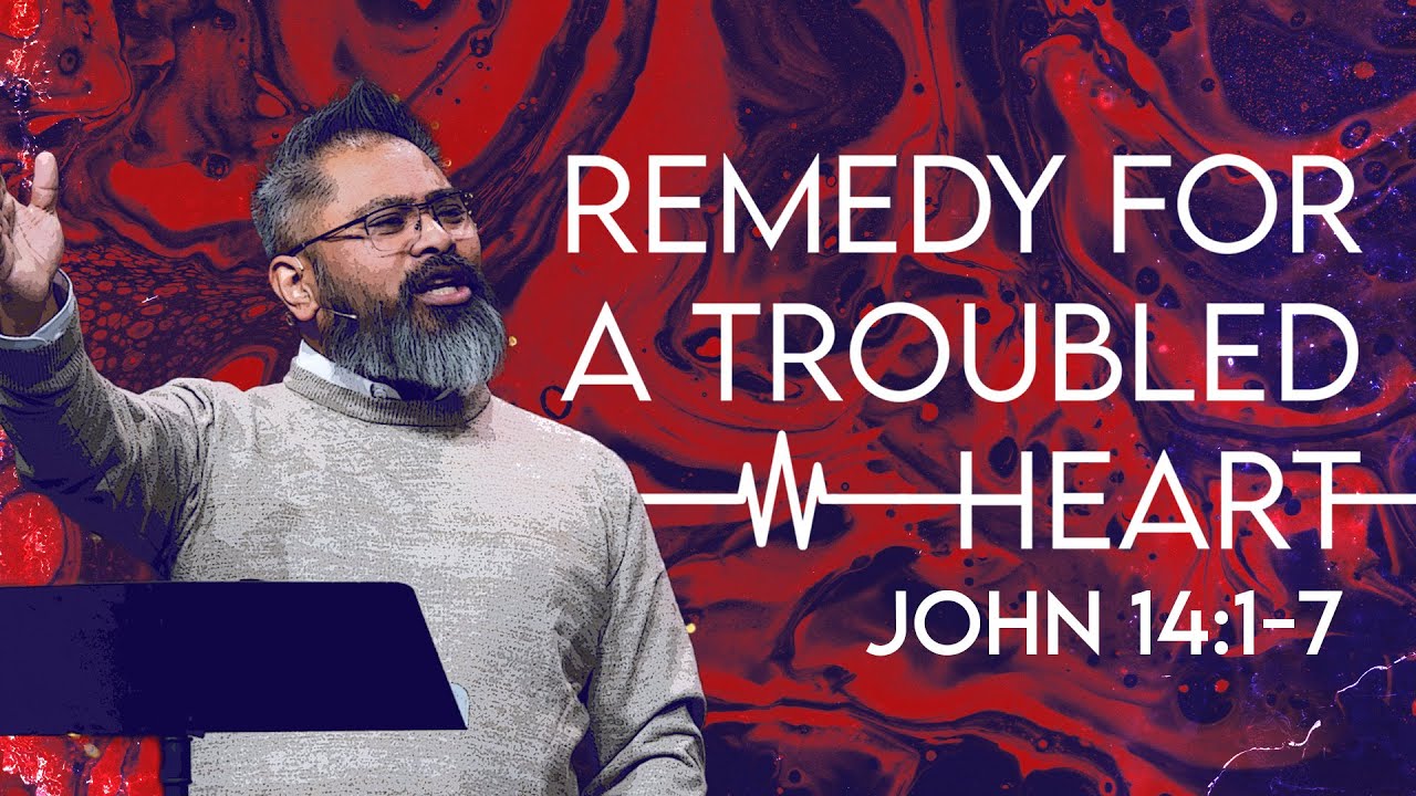 Remedy for A Troubled Heart