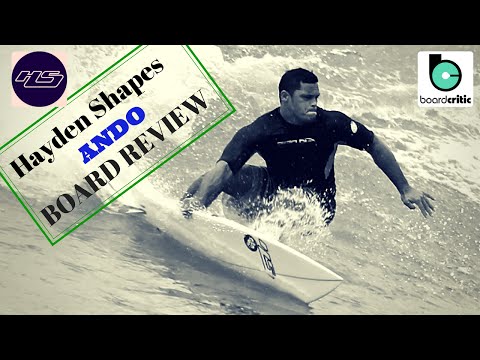 Surfboard Review - Hayden Shapes Ando model