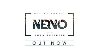 NERVO Ft Amba Shepherd - DID WE FORGET (Official Music Video)