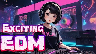 EDM RADIO #BGM