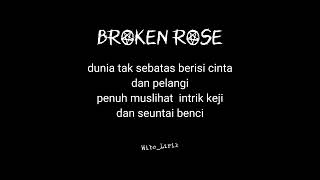 Download lagu Broken Rose - Langgam Suara Terkekang Wibo_Lirik mp3 Download lagu Broken Rose - Langgam Suara Terkekang Wibo_Lirik mp3