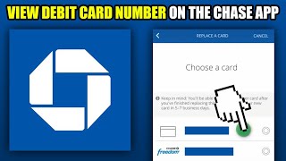 How To View Debit Card Number On The Chase App (2024)