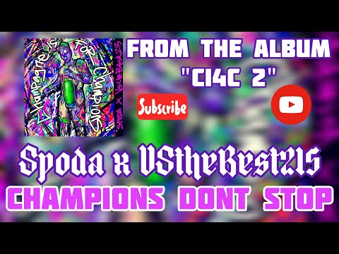 Spoda x VStheBest215 "Champions Dont Stop" [Official Visualizer] "Champagne Is For Champions 2"